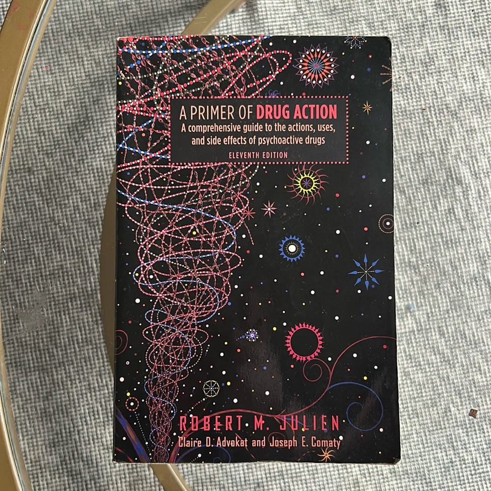 A Primer of Drug Action by Robert M. Julien